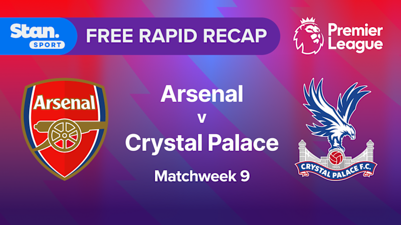 Rapid Recap MW9: Arsenal vs Crystal Palace