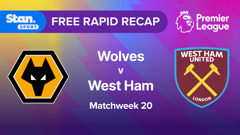 Video: Rapid Recap | MW20: Wolves vs West Ham