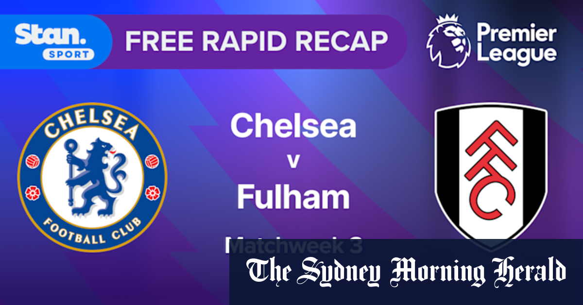 Rapid Recap MW3: Chelsea vs Fulham