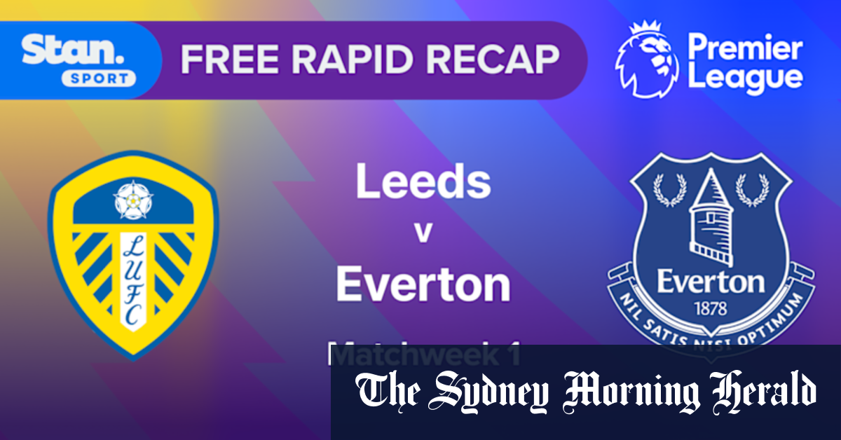 Rapid Recap MW1: Leeds vs Everton