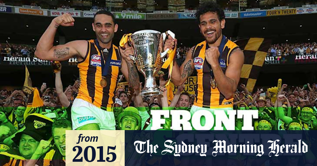 Video Front And Centre Hawthorn Win 2015 Afl Premiership