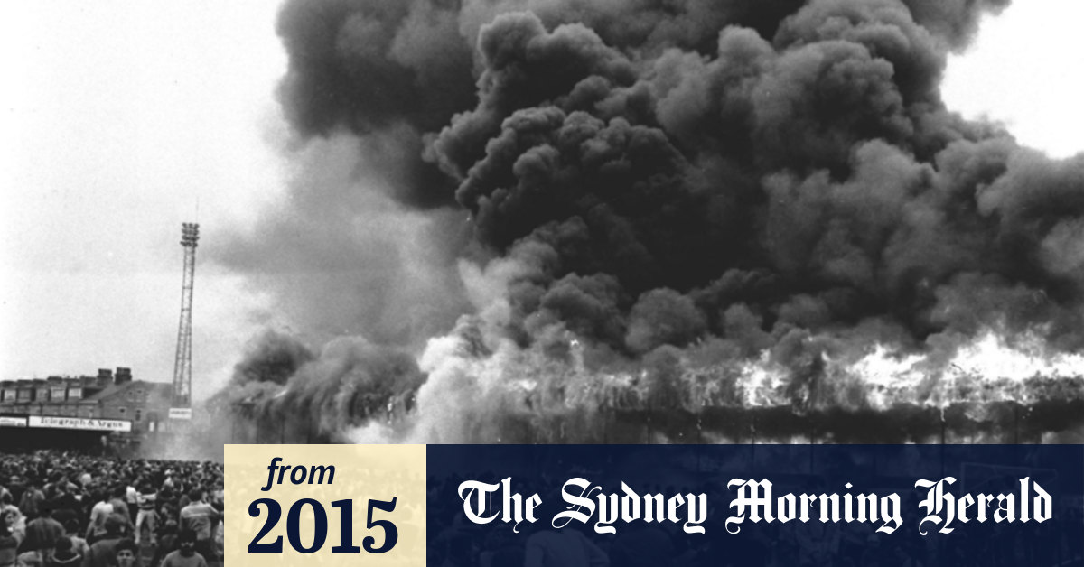 Australian Man Dropped Cigarette That Started Bradford City Fire