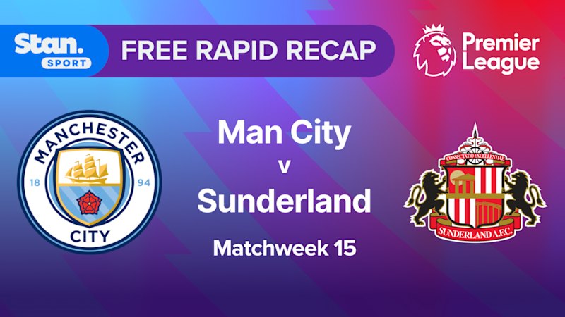 Rapid Recap | MW15: Man City vs Sunderland