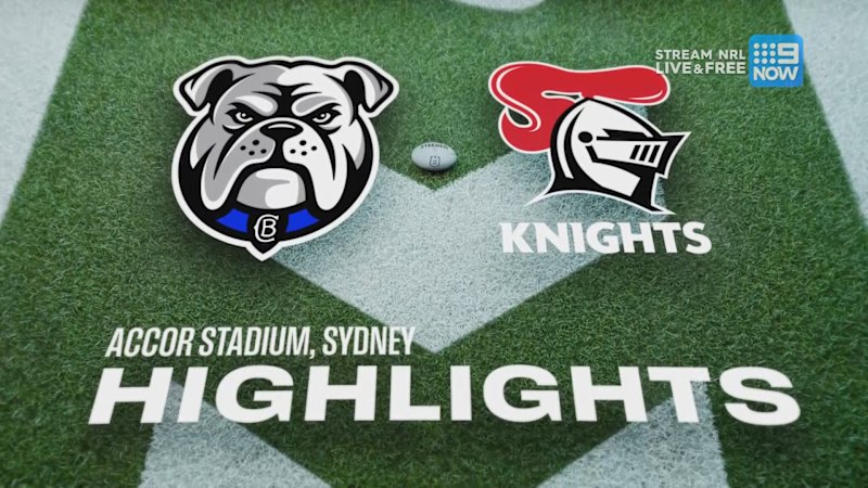 NRL Highlights: Bulldogs v Knights - Round 4