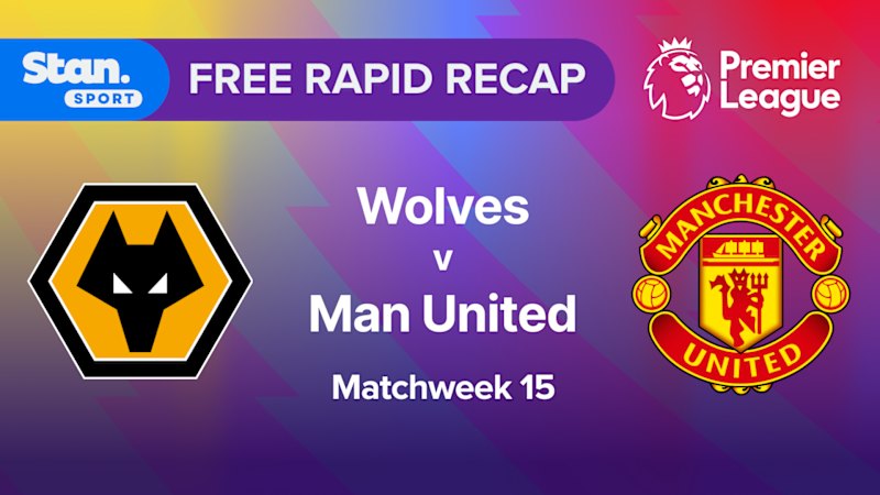 Rapid Recap | MW15: Wolves vs Man Utd