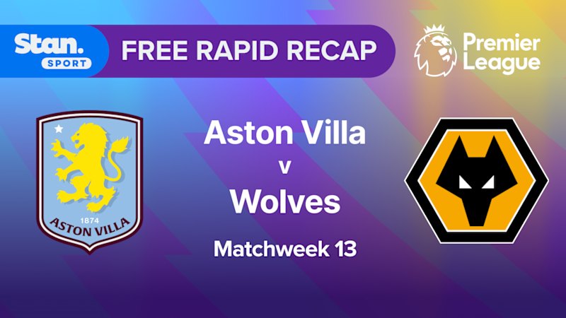Rapid Recap | MW13: Aston Villa vs Wolves