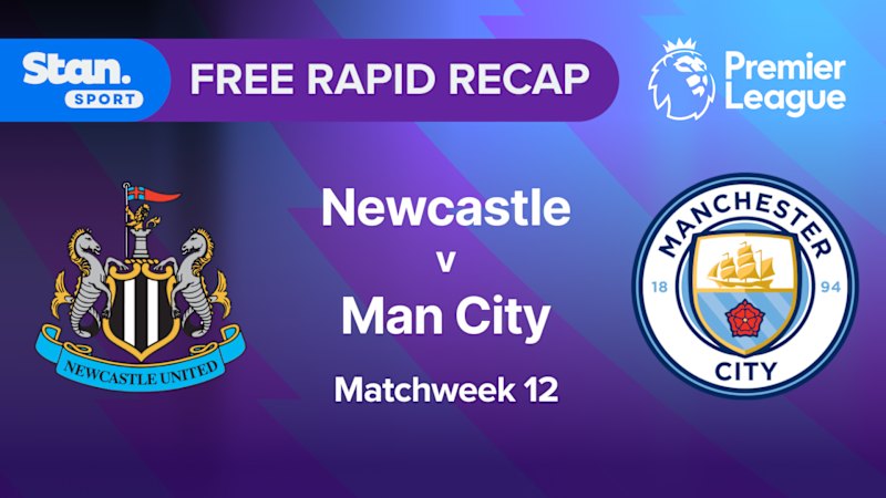 Rapid Recap | MW12: Newcastle vs Man City