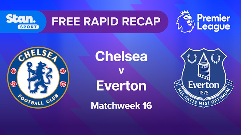 Rapid Recap | MW16: Chelsea vs Everton
