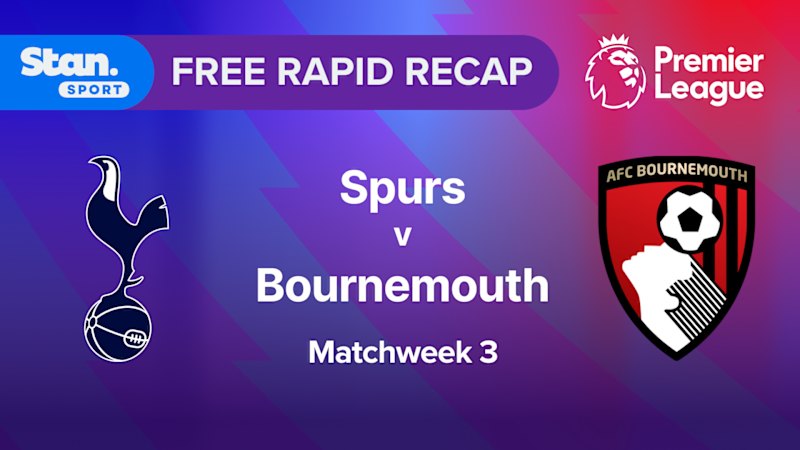 Rapid Recap | MW3: Spurs vs Bournemouth