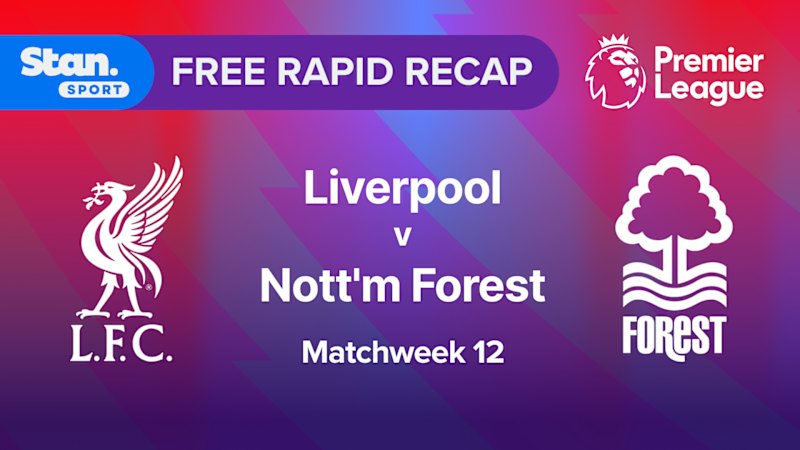 Rapid Recap | MW12: Liverpool vs Nott'm Forest