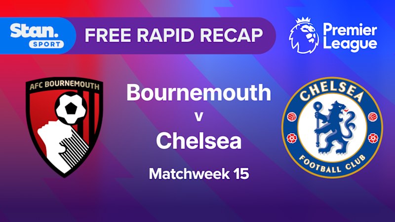 Rapid Recap | MW15: Bournemouth vs Chelsea