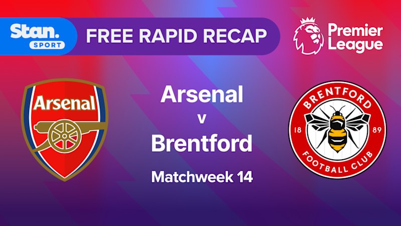 Rapid Recap | MW14: Arsenal vs Brentford
