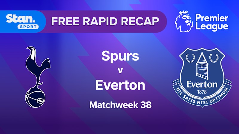 Rapid Recap | MW38: Spurs vs Everton