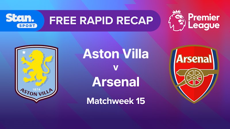 Rapid Recap | MW15: Aston Villa vs Arsenal