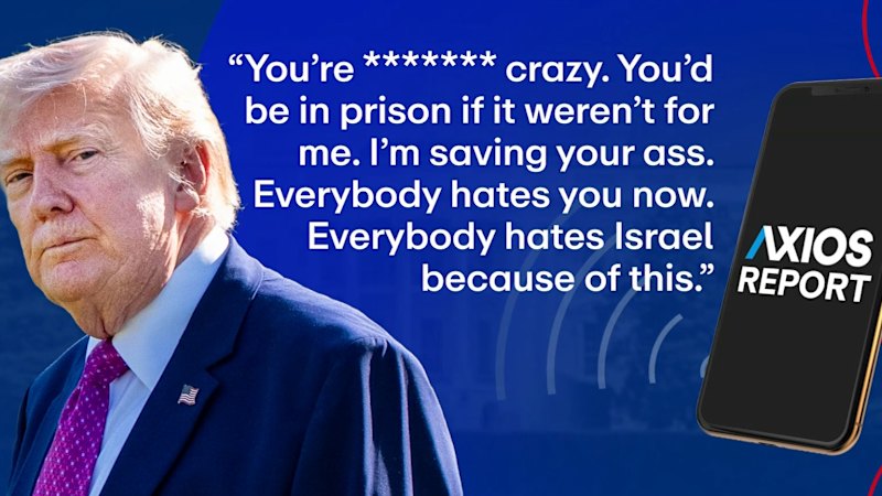 Trump unleashes verbal tirade at Israeli prime minister