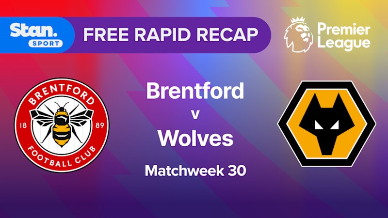 Rapid Recap | MW30: Brentford vs Wolves