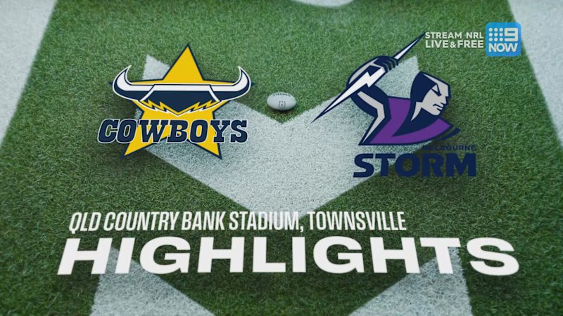 NRL Highlights: Cowboys v Storm – Round 4