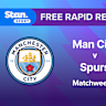 Rapid Recap | MW2: Man City vs Spurs