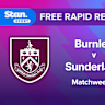 Rapid Recap | MW2: Burnley vs Sunderland