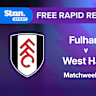 Rapid Recap | MW29: Fulham vs West Ham