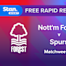 Rapid Recap | MW16: Nott'm Forest vs Spurs