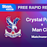 Rapid Recap | MW16: Crystal Palace vs Man City