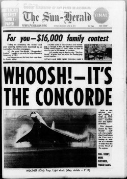 “Whoosh! It’s the Concorde”, page 1 of  The Sun-Herald, June 18, 1972.