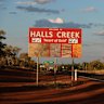 Halls Creek is close to the WA and NT border and attracts grey nomads passing through.