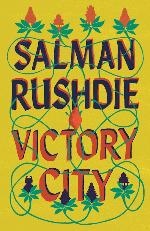 Victory City by Salman Rushdie.