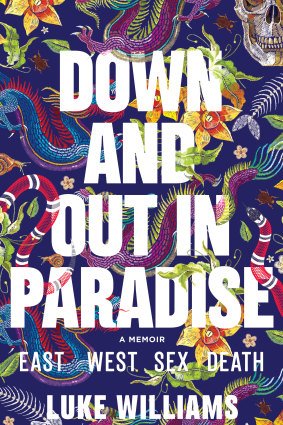 Down and Out in Paradise by Luke Williams.