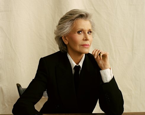 Jane Fonda: “When I got into protesting, I finally felt connected to something bigger than me.”