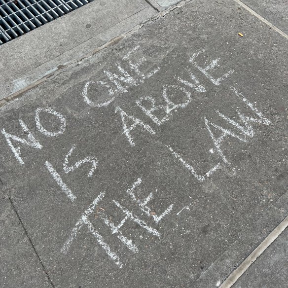 A message for all to see, outside the district attorney’s office in Manhattan.