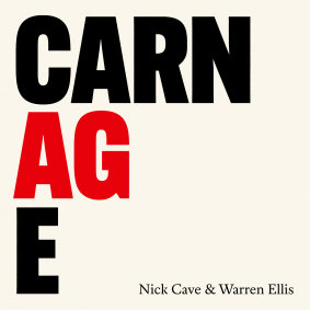 Carnage is Nick Cave and Warren Ellis’ first album as a duo.