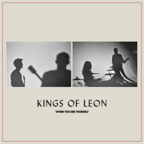 Kings of Leon new album When You See Yourself is out now.