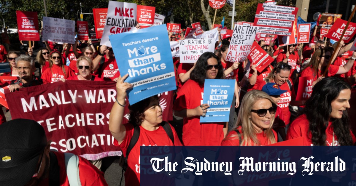 Thousands of teachers march in Sydney CBD in second strike within six months – Sydney Morning Herald