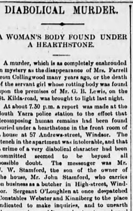 March 4, 1892: The Age reports a  body was found in a house in the Melbourne suburb of Windsor.