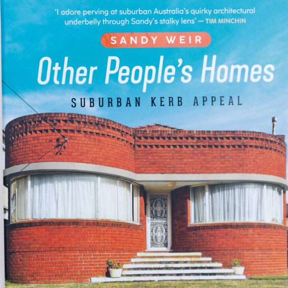 Sandy Weir’s book features fascinating and often quirky abodes in suburbia. 