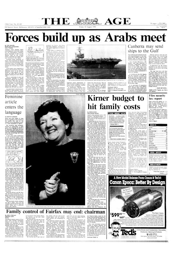 In one of her first moves as Victoria’s first female premier, Joan Kirner declared Labor would deliver a “fair and caring” budget. Her choice of adjectives was highlighted on The Age’s front page of August 10, 1990. Under the headline “Feminine article enters the language,” reporter Martin Flanagan reflected on Kirner’s ascent to power and her place in politics “as a male game”.


“In her first news conference as premier-elect, Joan Kirner used a very different language, one that some men would interpret as weakness,” he wrote. “The moment when anyone obtains power is telling. That is what made her performance a winning one: she appeared to be herself.”
