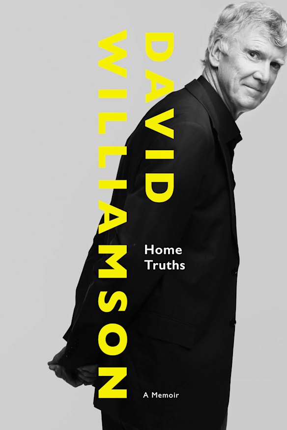 David Williamson’s new memoir, Home Truths.