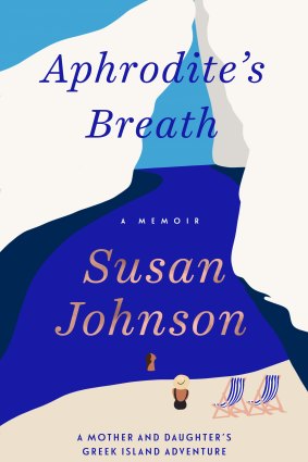 <i>Aphrodite’s Breath</i> by Susan Johnson