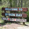 The famous unofficial slogan beneath the “Welcome to Byron Bay” sign.