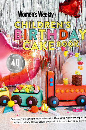 40th anniversary edition of The Women's Weekly Children Birthday Cake Book. 