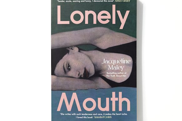 Jacqueline Maley’s second novel Lonely Mouth is largely set in a restaurant. 