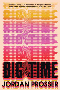 Big Time is action-packed and high satire.   