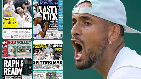 Nick Kyrgios has become the rabid British media’s latest target.