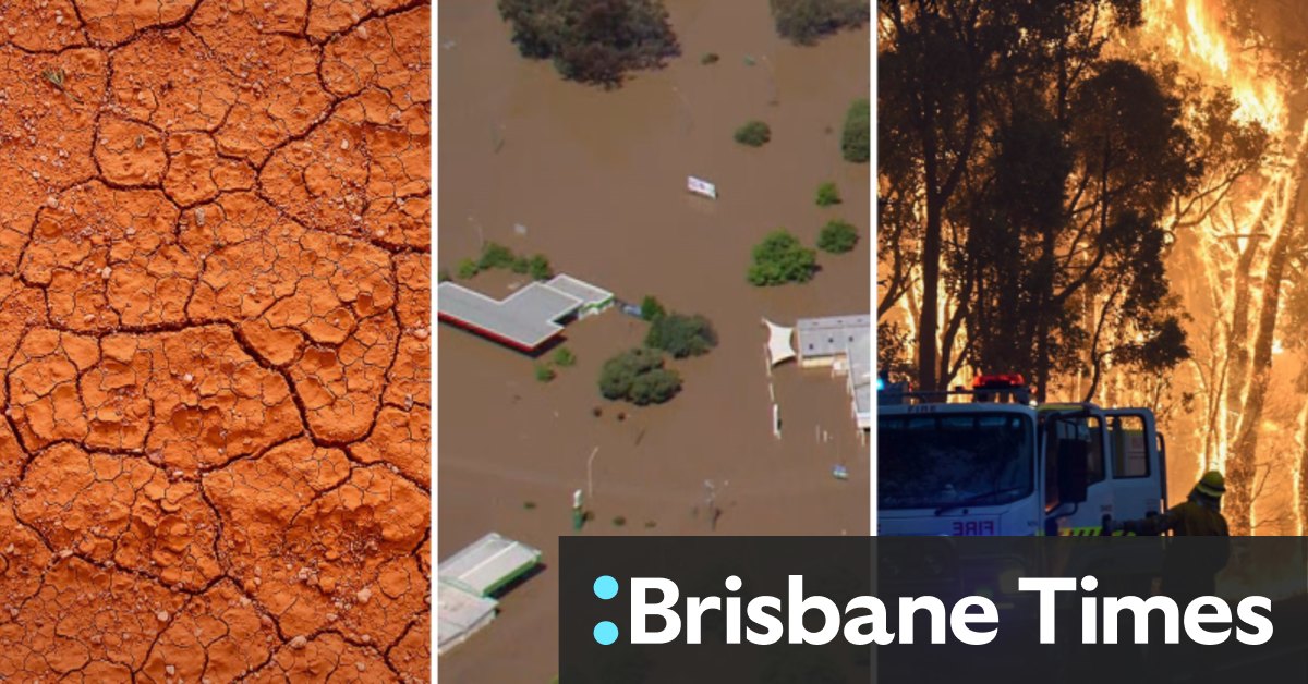 Drier, hotter, wetter: CSIRO, BoM confirm Australia’s weather to get even worse - Brisbane Times