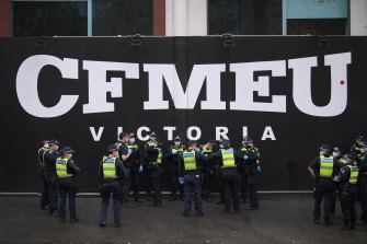 Police arrived at the CFMEU headquarters before protesters. 