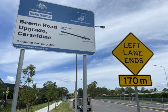 Federal Government signs along Beams Road suggest work - which is yet to start - will be finished by ‘early 2024’.