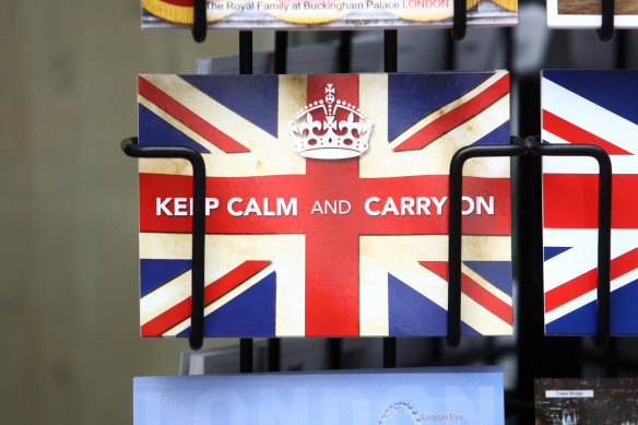 Britain’s most famous tea-towel epigram is in danger of becoming a looping incantation.