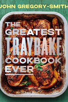 Cookbook cover - The Greatest Traybake Cookbook Ever by John Gregory-Smith